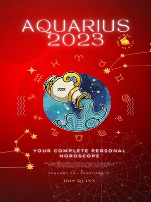cover image of Your Complete Aquarius 2023 Personal Horoscope